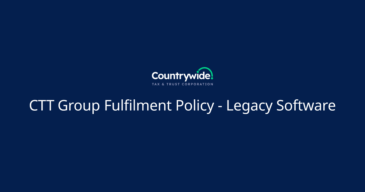 CTT Group Fulfilment Policy - Legacy Software | Countrywide Group